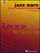 Jazz Ears Aural Skills for Improvising Musicians w/CD