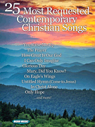 25 Most Requested Contemporary Christian Songs