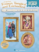 Recorder Fun! - Frozen, Tangled and Enchanted Selections