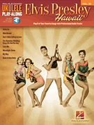 Ukulele Playalong #036 - Elvis Presley Hawaii with Online Audio Access