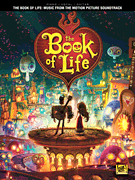 The Book of Life - Music the Motion Picture Soundtrack