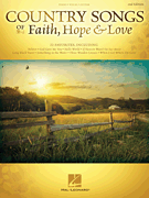 Country Songs of Faith, Hope & Love