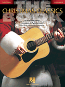 Christmas Classics - Easy Guitar (2nd Edition)