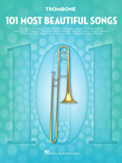 100 Most Beautiful Songs for Trombone