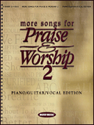 More Songs for Praise & Worship 2