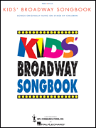 Kid's Broadway Songbook - Revised Edition