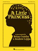 A Little Princess - Selections from the Musical