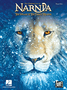 The Chronicles of Narnia Voyage of the Dawn Treader - Piano Selections