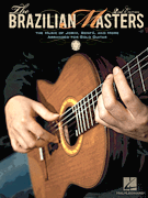 Brazilian Masters - Arrangements for Solo Guitar