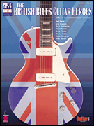 British Blues Guitar Heroes