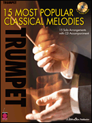 15 Most Popular Classical Melodies - Trumpet w/CD