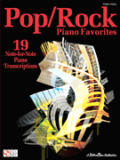 Pop Rock Piano Favorites - 19 Note for Note Transcriptions