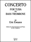 Ewazen Concerto - Tuba or Bass Trombone & Piano