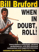 Bruford When in Doubt Roll