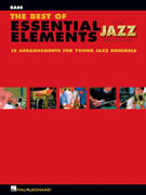 The Best of Essential Elements for Jazz Ensemble - Bass
