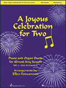 A Joyous Celebration for Two Vol 2 - Piano Organ Duets