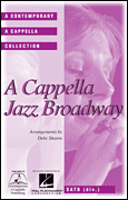 Contemporary A Cappella Jazz Broadway