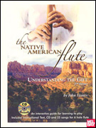 Native American Flute - Understanding the Gift w/CD