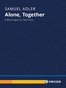 Adler Alone, Together - A Monologue for Solo Flute