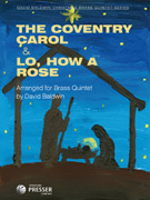 The Coventry Carol & Lo, How a Rose - Brass Quintet