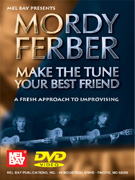 Mordy Ferber Make the Tune Your Best Friend DVD