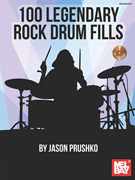 100 Legendary Rock Drum Fills w/CD