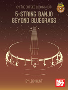 On the Outside Looking Out - 5-String Banjo Beyond Bluegrass w/DVD