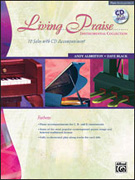Living Praise Instrumental Collection - Piano Accompaniment w/CD