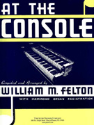 Felton At The Console