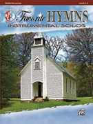 Favorite Hymns Instrumental Solo Playalong - Mallet Percussion w/CD