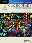 Classic Praise Instrumental Playalong w/CD Trombone Baritone Bassoon