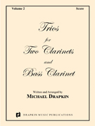 Trios for Two Clarinets & Bass Clarinet Volume 2 - Score
