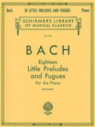 JS Bach 18 Little Preludes & Fugues