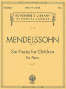 Mendelssohn 6 Pieces For Children Op. 72