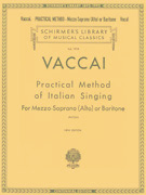 Vaccai Practical Method of Italian Singing - Mezzo-Soprano