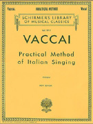 Vaccai Practical Method of Italian Singing - High Soprano