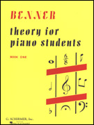 Benner Theory for Piano Students Bk 1