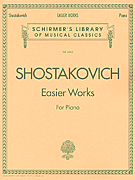 Shostakovich Easier Works for Piano