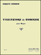 Bonnet Variations de Concert Op. 1 - Organ