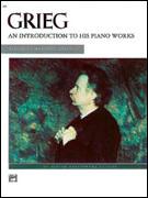 Grieg An Introduction to His Piano Works