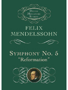 Mendelssohn Symphony #5 (Reformation) - Mini Score