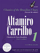 Classics of the Brazilian Choro Playalong - Altamiro Carrilho 1 w/CD