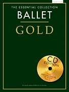 The Essential Collection - Ballet Gold w/CD
