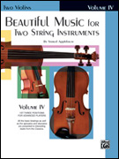 Beautiful Music for Two String Instruments Vol 4 - Violin