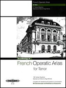 Anthology of French Operatic Arias - Tenor & Piano