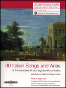 30 Italian Songs & Arias w/CD Medium High Voice