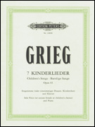 Grieg 7 Children's Songs Op 61 (Kinderlieder) - Voice & Piano