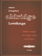 Aldridge Love Songs - High Voice & Piano