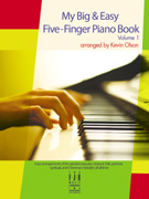 My Big & Easy Five-Finger Piano Book Vol 1 - FFP