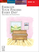 Energize Your Fingers Every Day - Bk 2A
